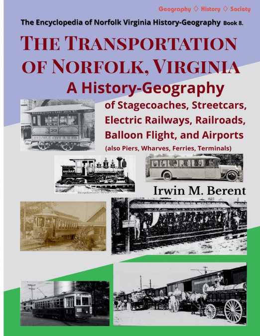 The Transportation of Norfolk, Virginia