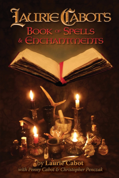Laurie Cabot’s Book of Spells & Enchantments