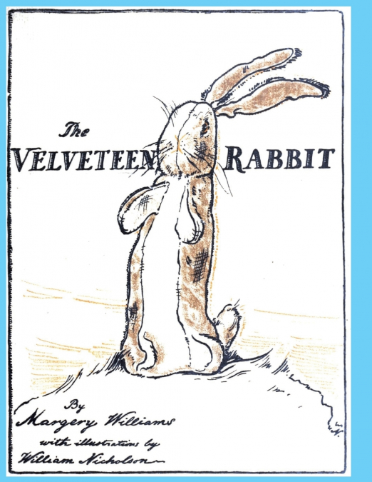 The Velveteen Rabbit
