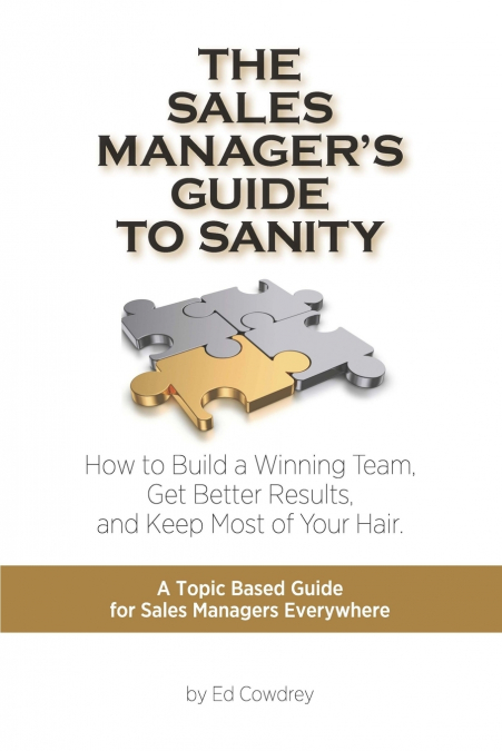 The Sales Manager’s Guide to Sanity