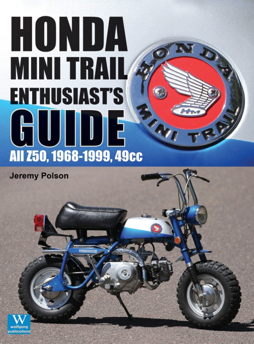 Honda Mini Trail - Enthusiast’s Guide