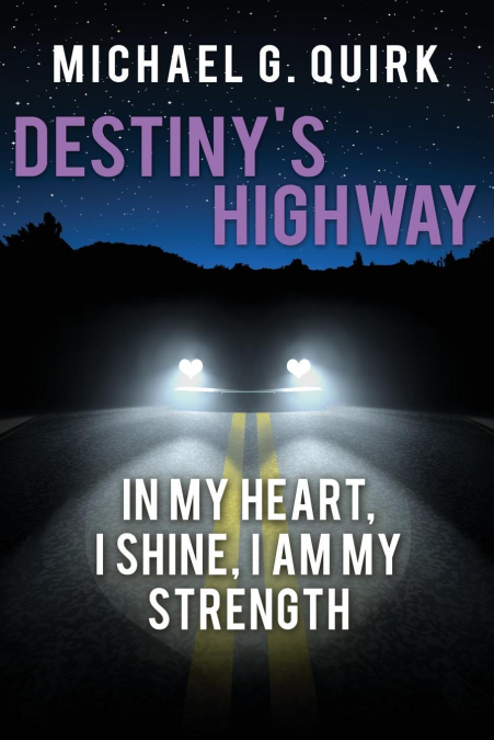 Destiny’s Highway