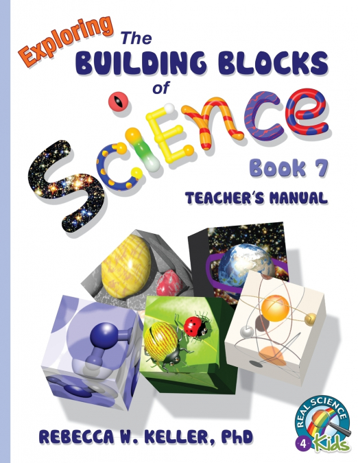 Exploring the Building Blocks of Science Book 7 Teacher’s Manual