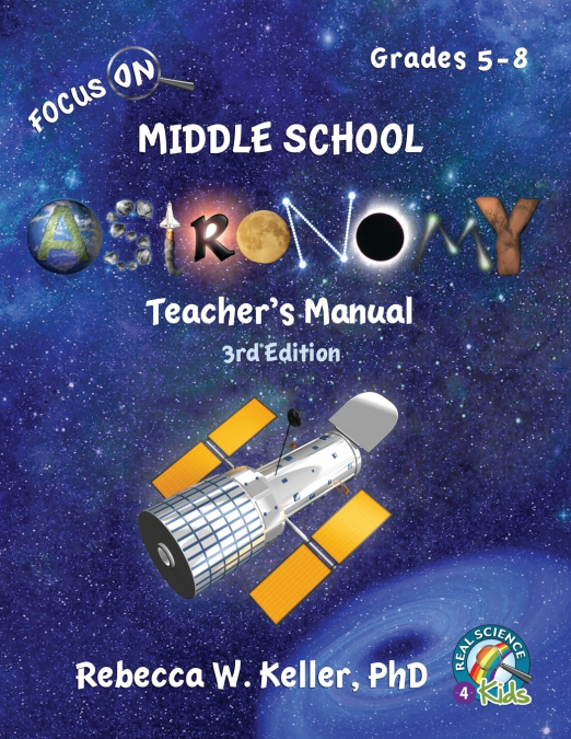 Focus On Middle School Astronomy Teacher’s Manual 3rd Edition