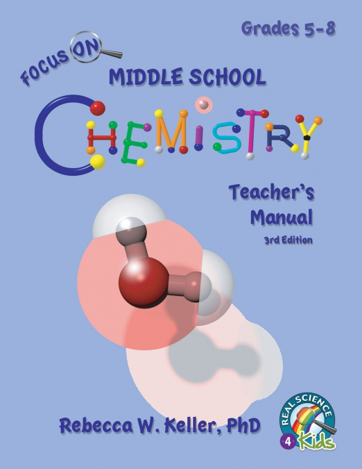 Focus On Middle School Chemistry Teacher’s Manual 3rd Edition