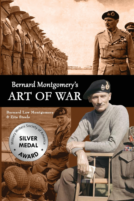 Bernard Montgomery’s Art of War
