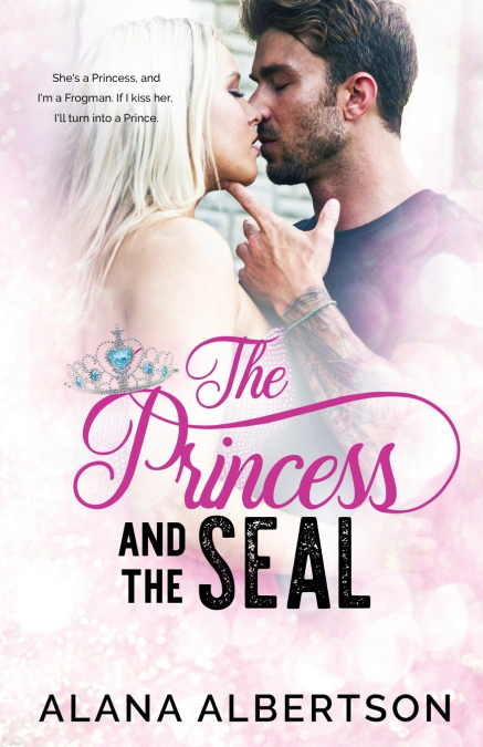 The Princess and The SEAL