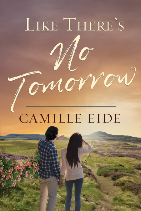 Like There’s No Tomorrow