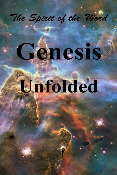 Genesis Unfolded