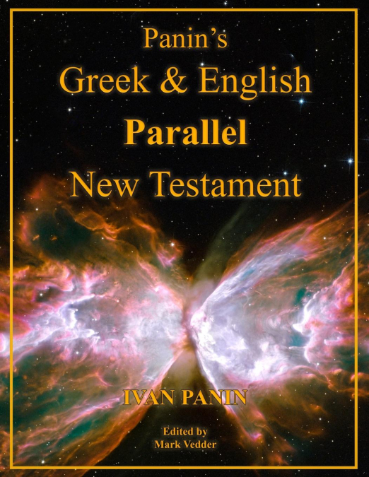 Panin’s Greek and English Parallel New Testament