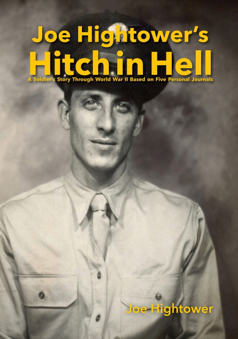 Joe Hightower’s Hitch in Hell