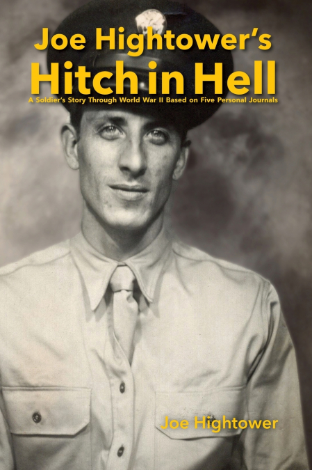 Joe Hightower’s Hitch in Hell