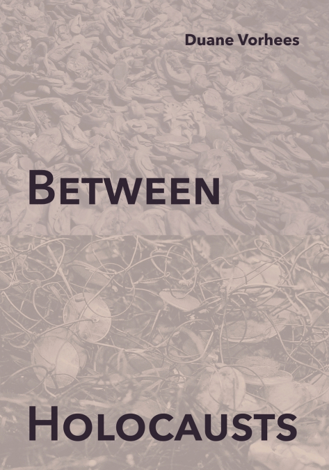 Between Holocausts
