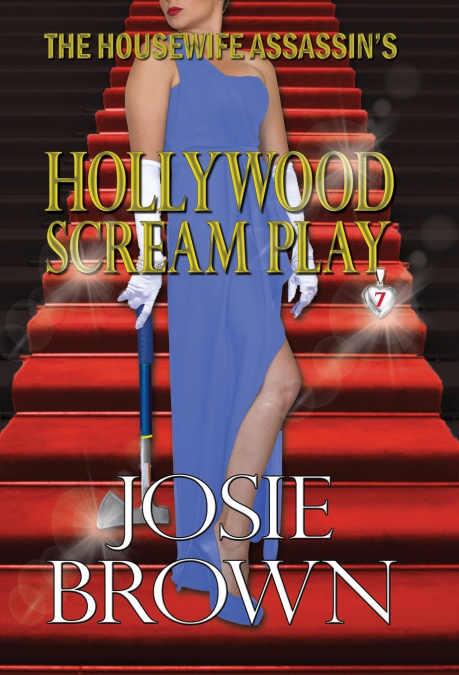 The Housewife Assassin’s Hollywood Scream Play