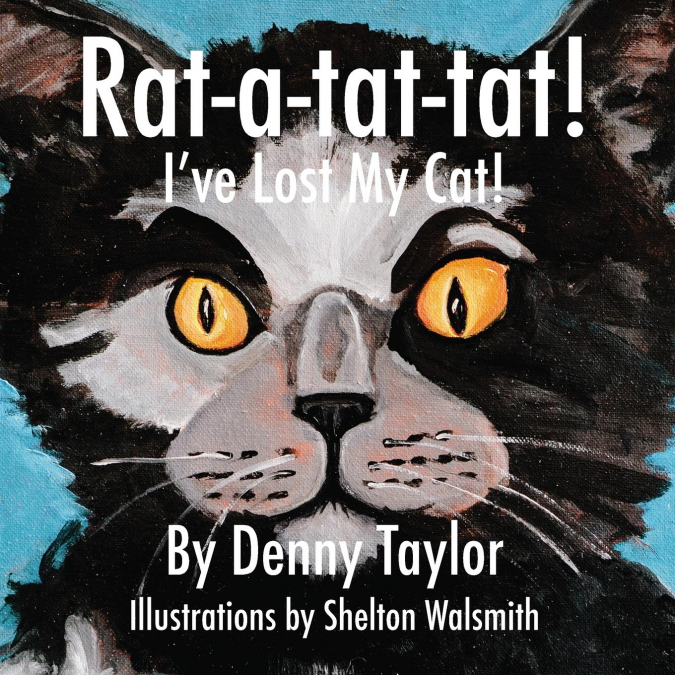 Rat-a-tat-tat! I’ve Lost My Cat!