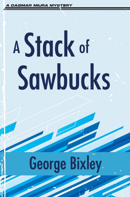 A Stack of Sawbucks