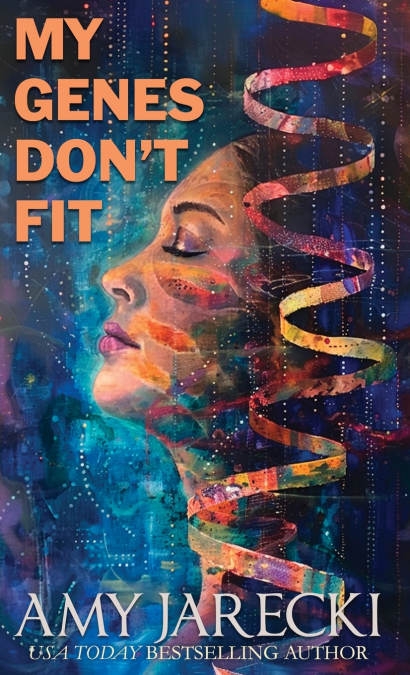 My Genes Don’t Fit