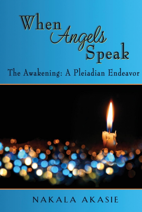 When Angels Speak