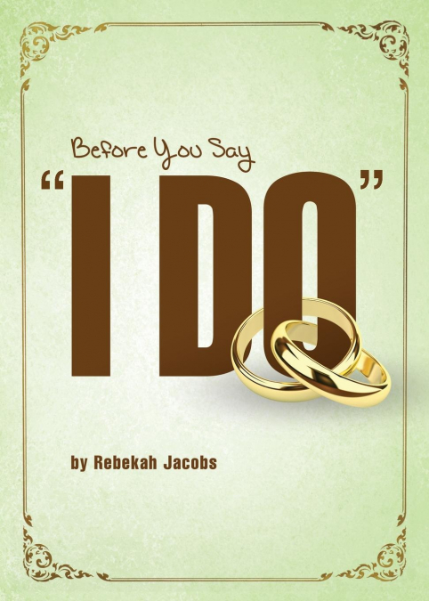 Before You Say 'I Do'