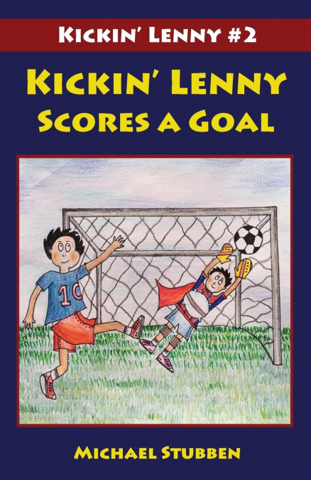 Kickin’ Lenny Scores a Goal