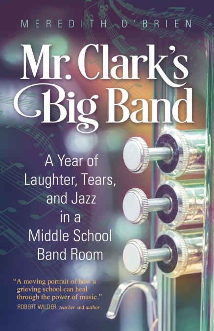 Mr. Clark’s Big Band