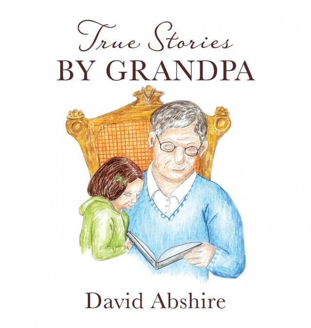 True Stories by Grandpa