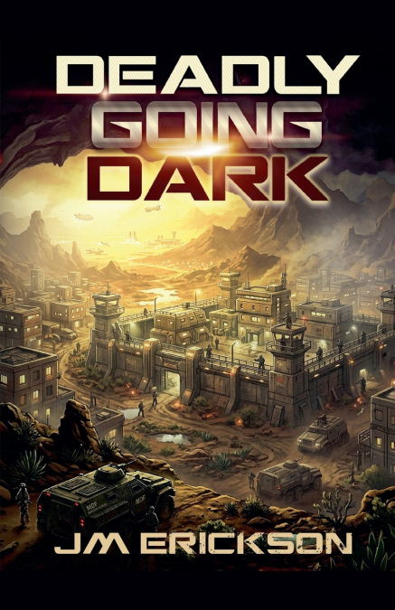 Deadly Going Dark