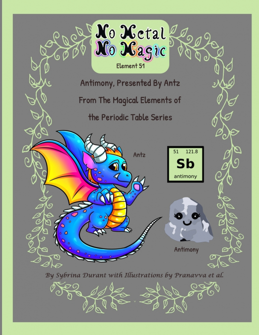 No Metal No Magic Element 51 Antimony Presented By Antz