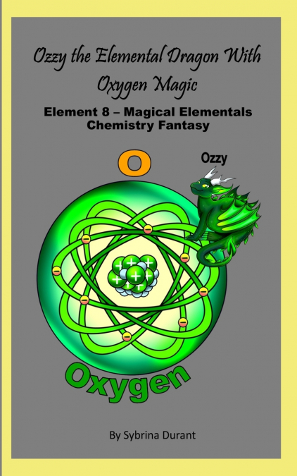 Ozzy The Elemental Dragon With Oxygen Magic