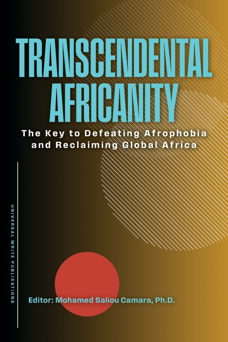 TRANSCENDENTAL AFRICANITY