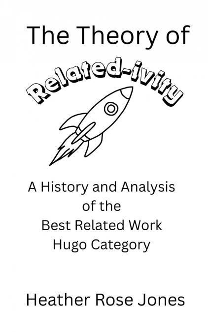 The Theory of Related-ivity