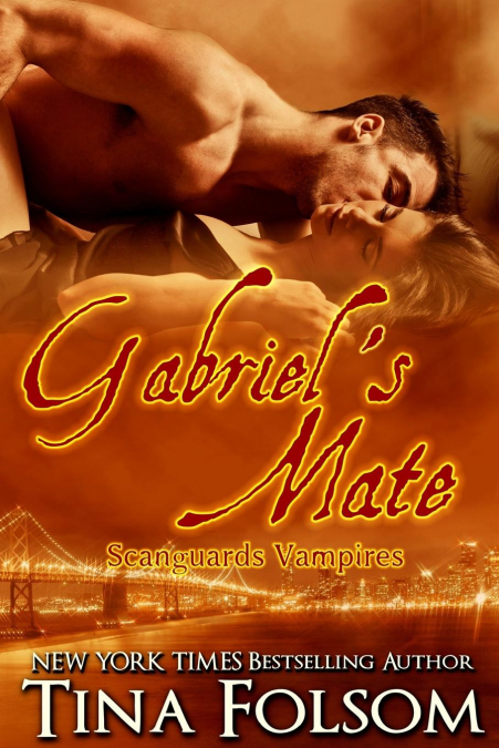 Gabriel’s Mate (Scanguards Vampires #3)