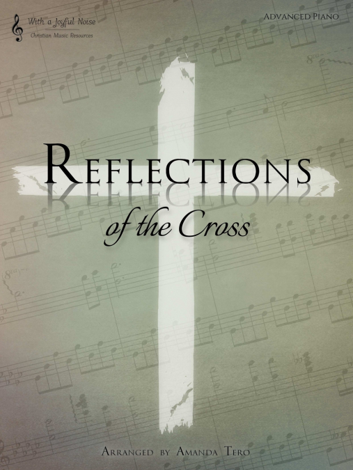 Reflections of the Cross