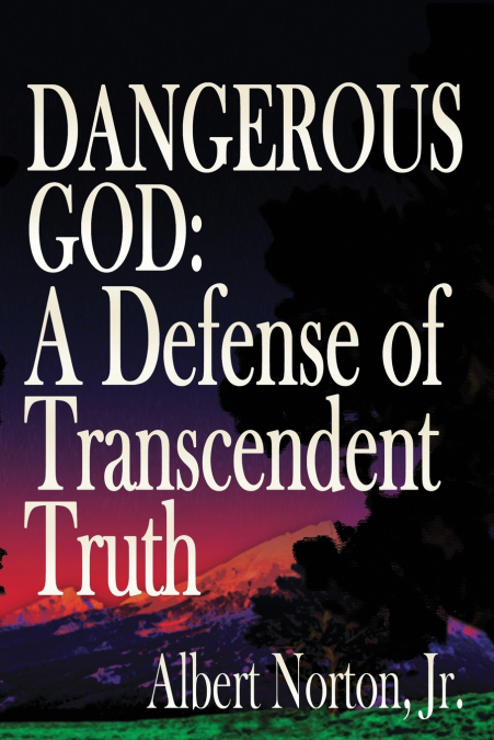 Dangerous God