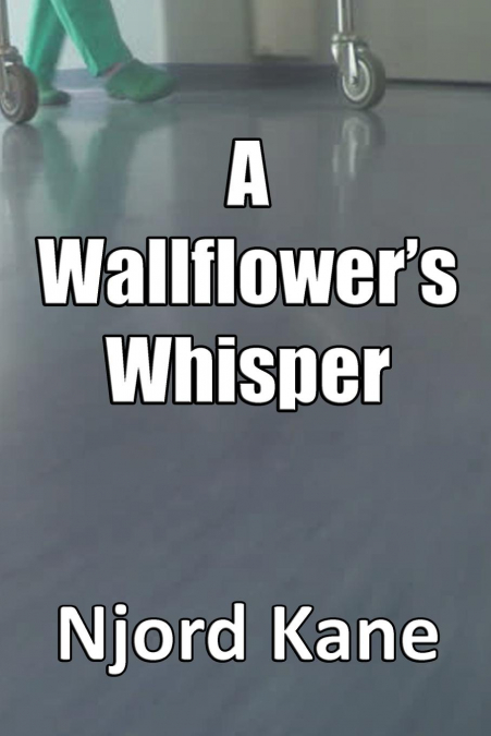 A Wallflower’s Whisper