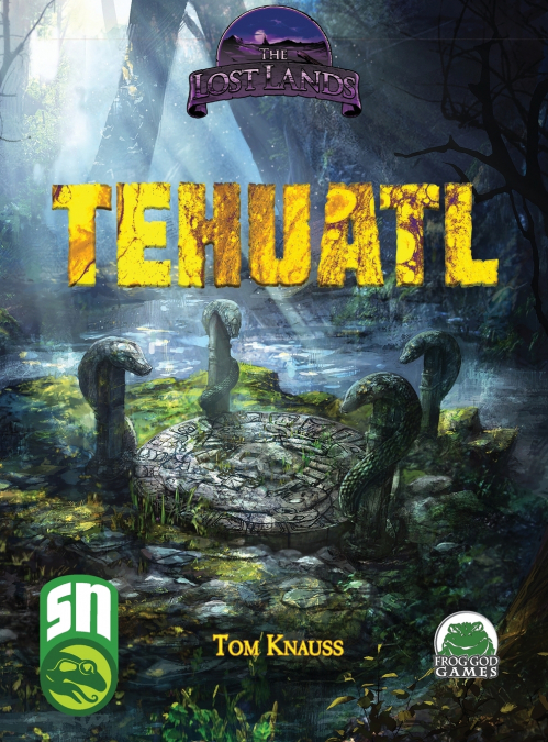 Lost Lands Tehuatl