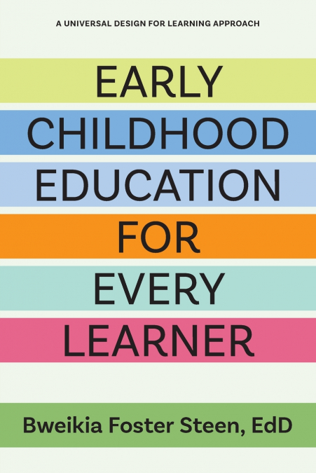 Early Childhood Education for Every Learner