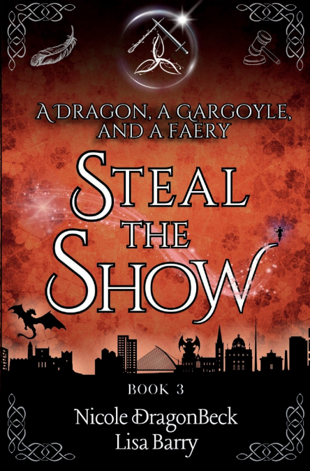 A Dragon, a Gargoyle, and a Faery Steal the Show