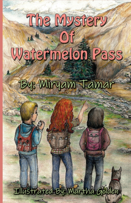 The Mystery of Watermelon Pass