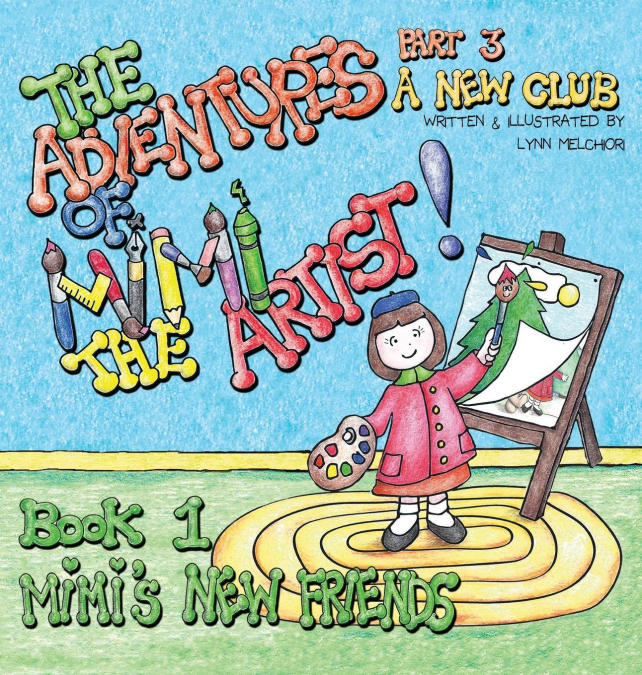 The Adventures of Mimi the Artist