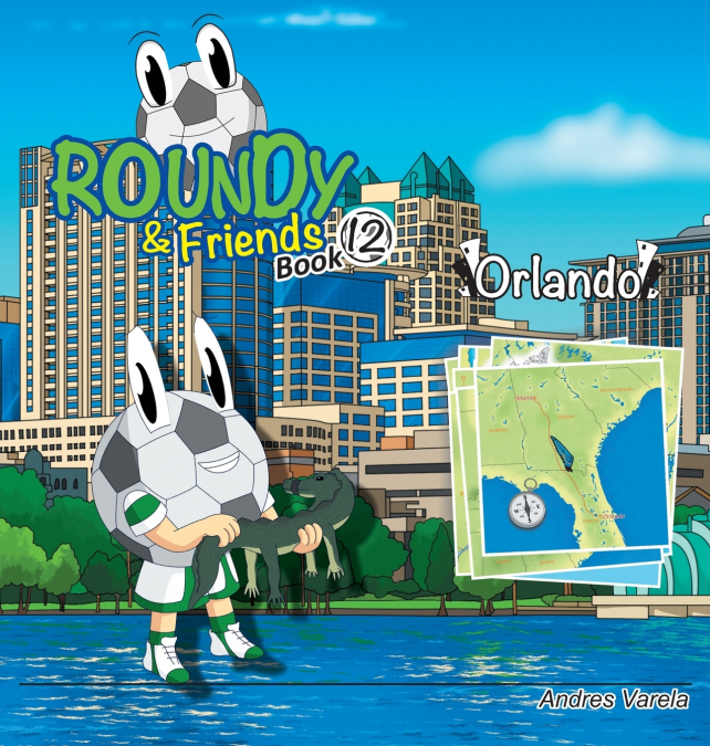 Roundy and Friends - Orlando