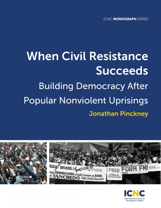 When Civil Resistance Succeeds