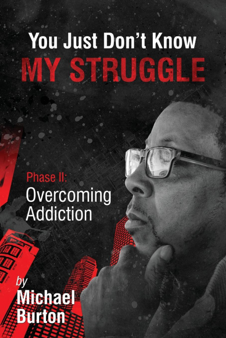 You Just don’t know my Struggle