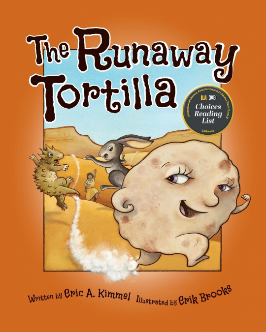The Runaway Tortilla