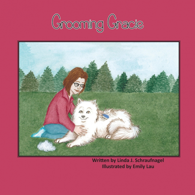 Grooming Gracie