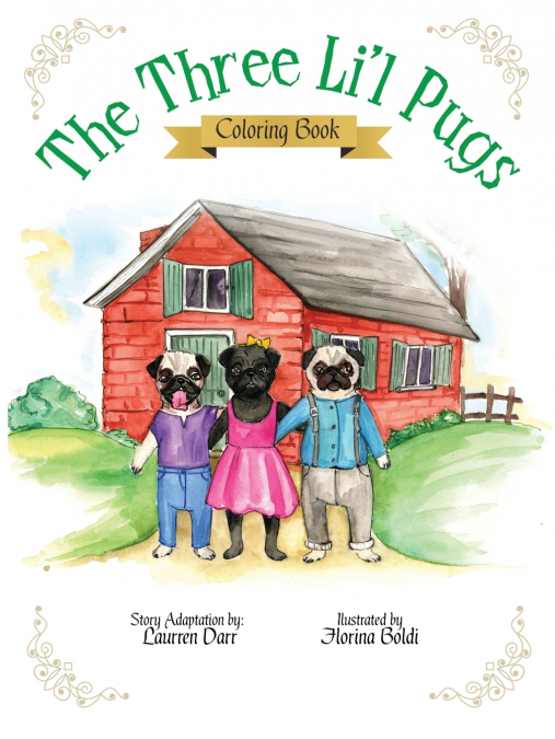 The Three Li’l Pugs - Coloring Book