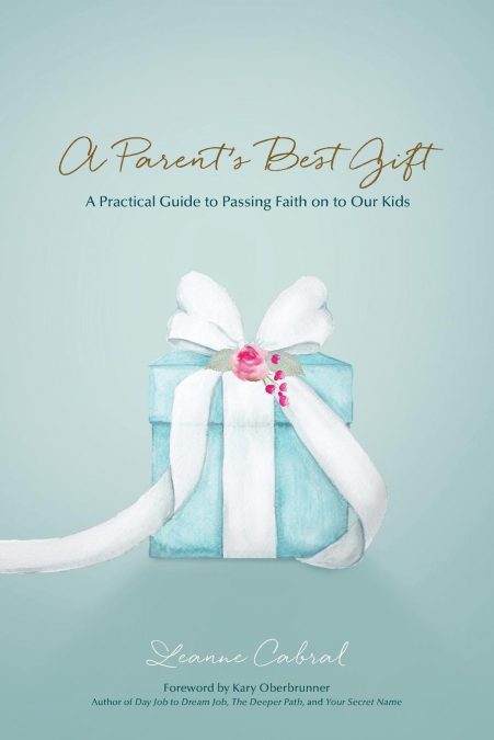 A Parent's Best Gift