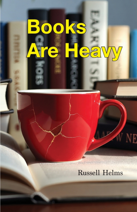 Books Are Heavy