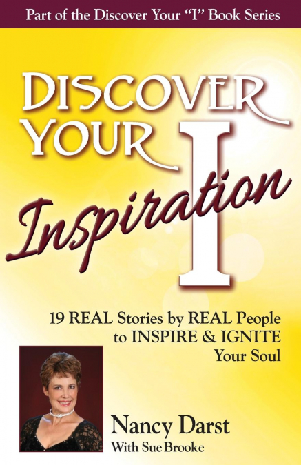 Discover Your Inspiration Nancy Darst Edition