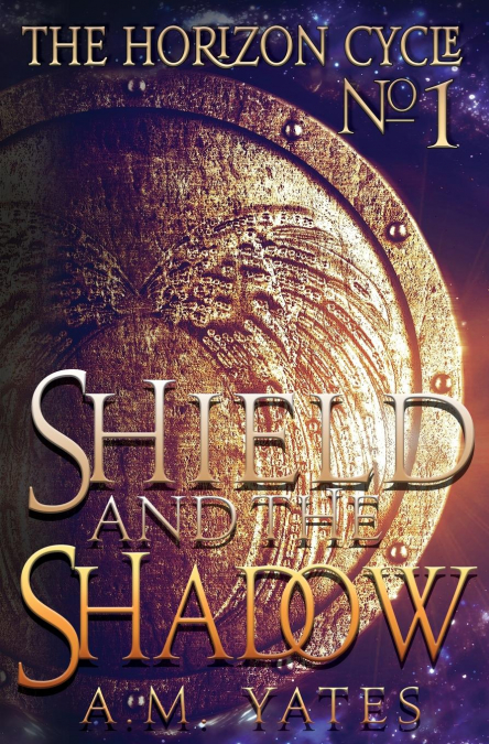 Shield and the Shadow